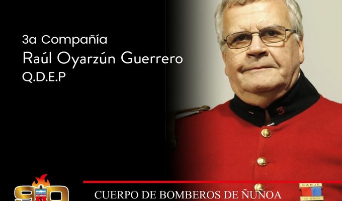 FALLECIMIENTO VOLUNTARIO HONORARIO TERCERA COMPAÑÍA SR. RAÚL OYARZÚN GUERRERO (Q.E.P.D)
