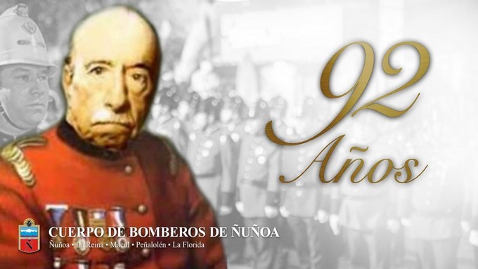 CONMEMORACIÓN 92 AÑOS CUERPO DE BOMBEROS DE ÑUÑOA